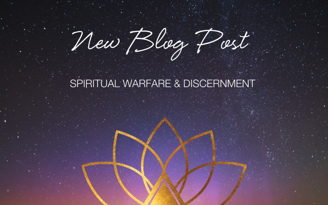Spiritual Warfare, Discernment, & Boundaries